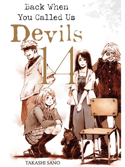 Title details for Back When You Called Us Devils, Volume 14 by Takashi Sano - Available